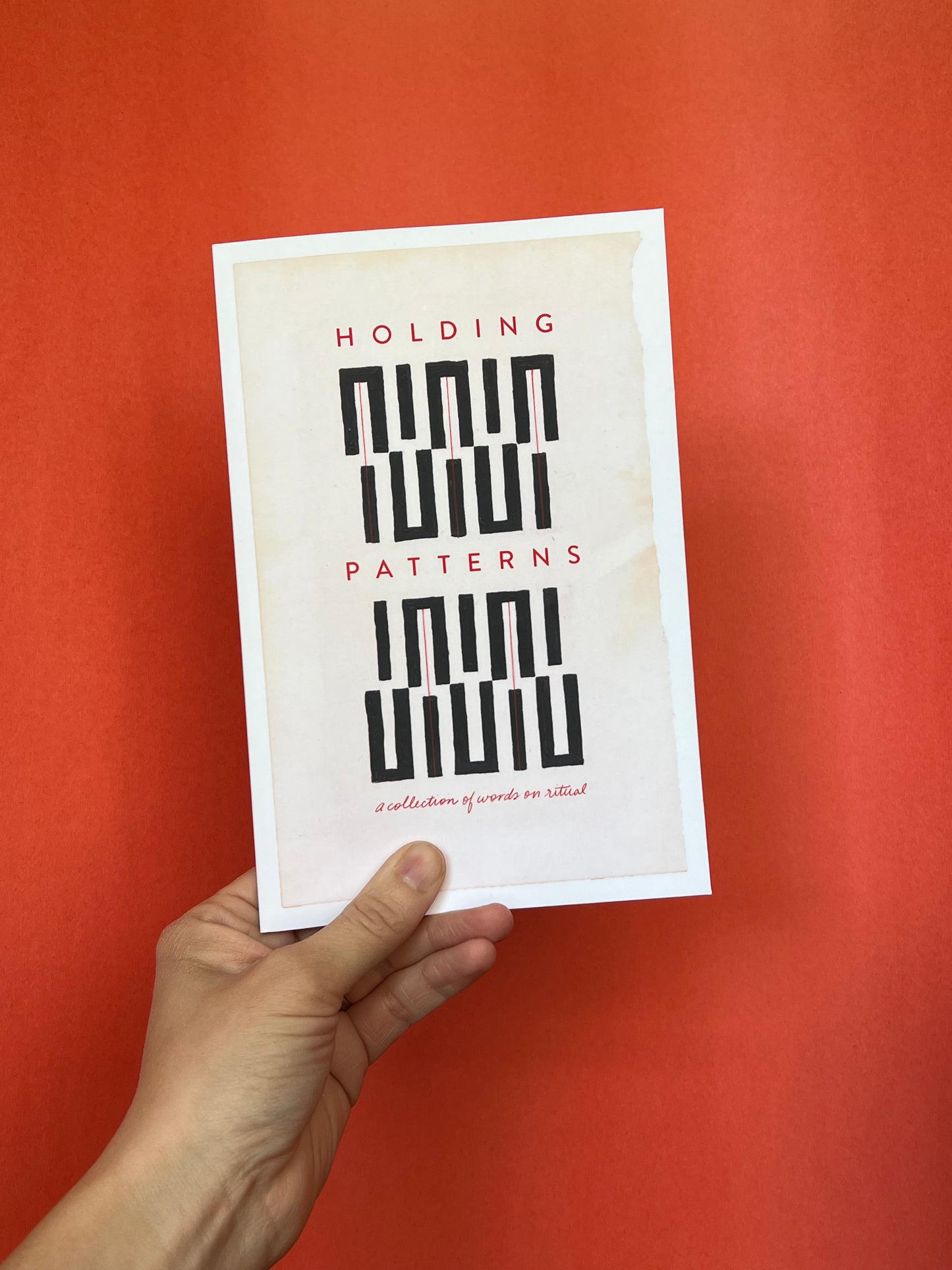 Holding Patterns: A Collection of Words on Ritual