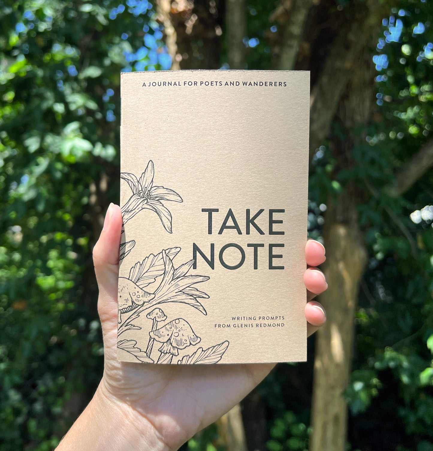 Take Note, A Nature Journal for Poets and Wanderers
