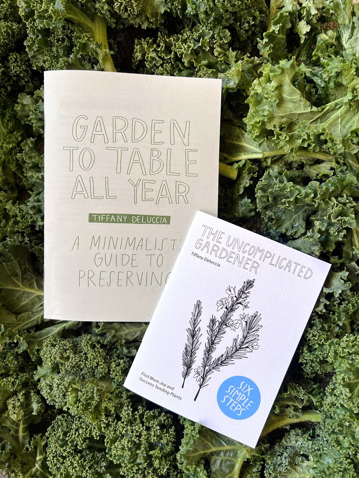 Garden to Table All Year | Food Preserving Zine – Good Printed Things