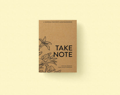 Take Note, A Nature Journal for Poets and Wanderers