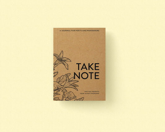 Take Note, A Nature Journal for Poets and Wanderers